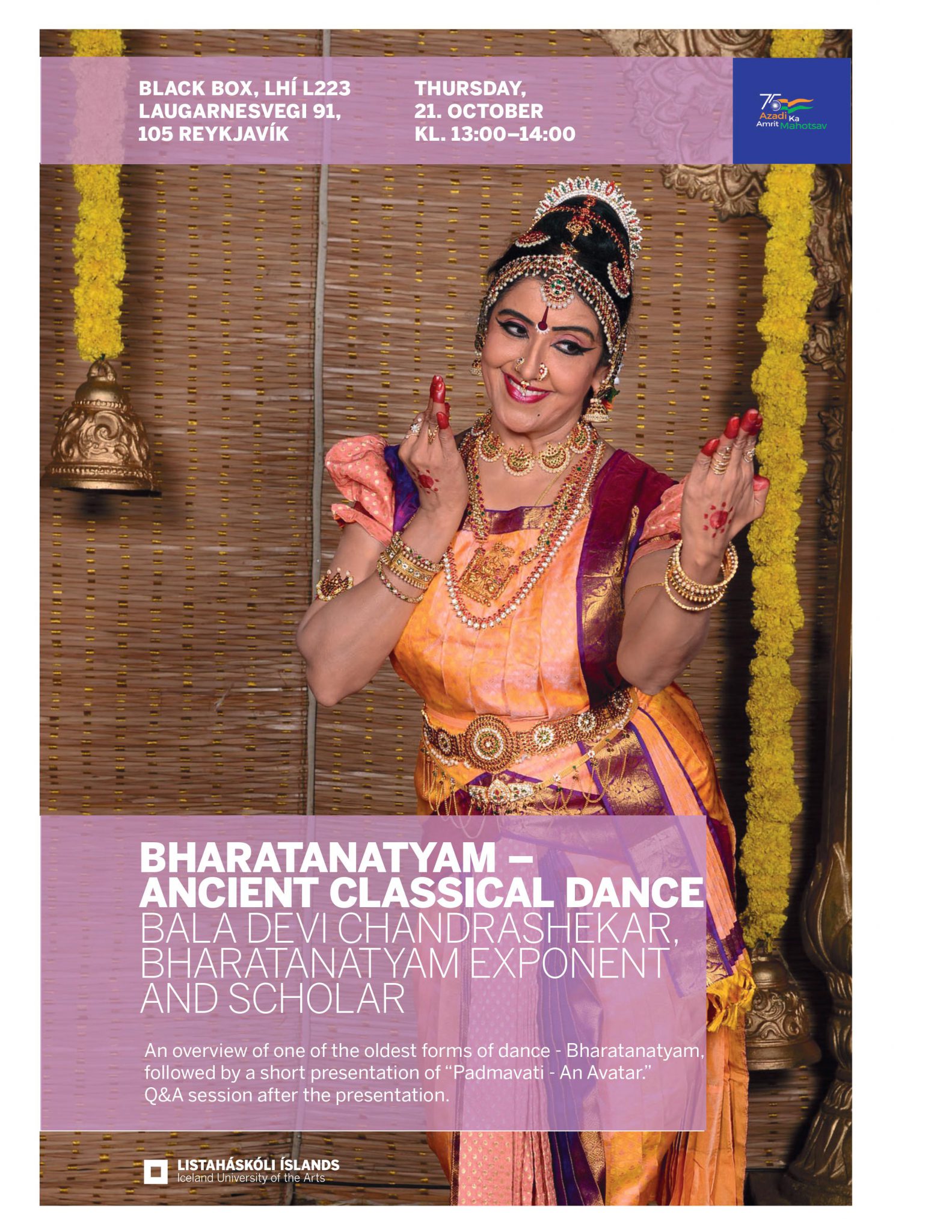 Bharatanatyam Performance By Ms. Bala Devi Chandrasekhar At Iceland University Of The Arts 