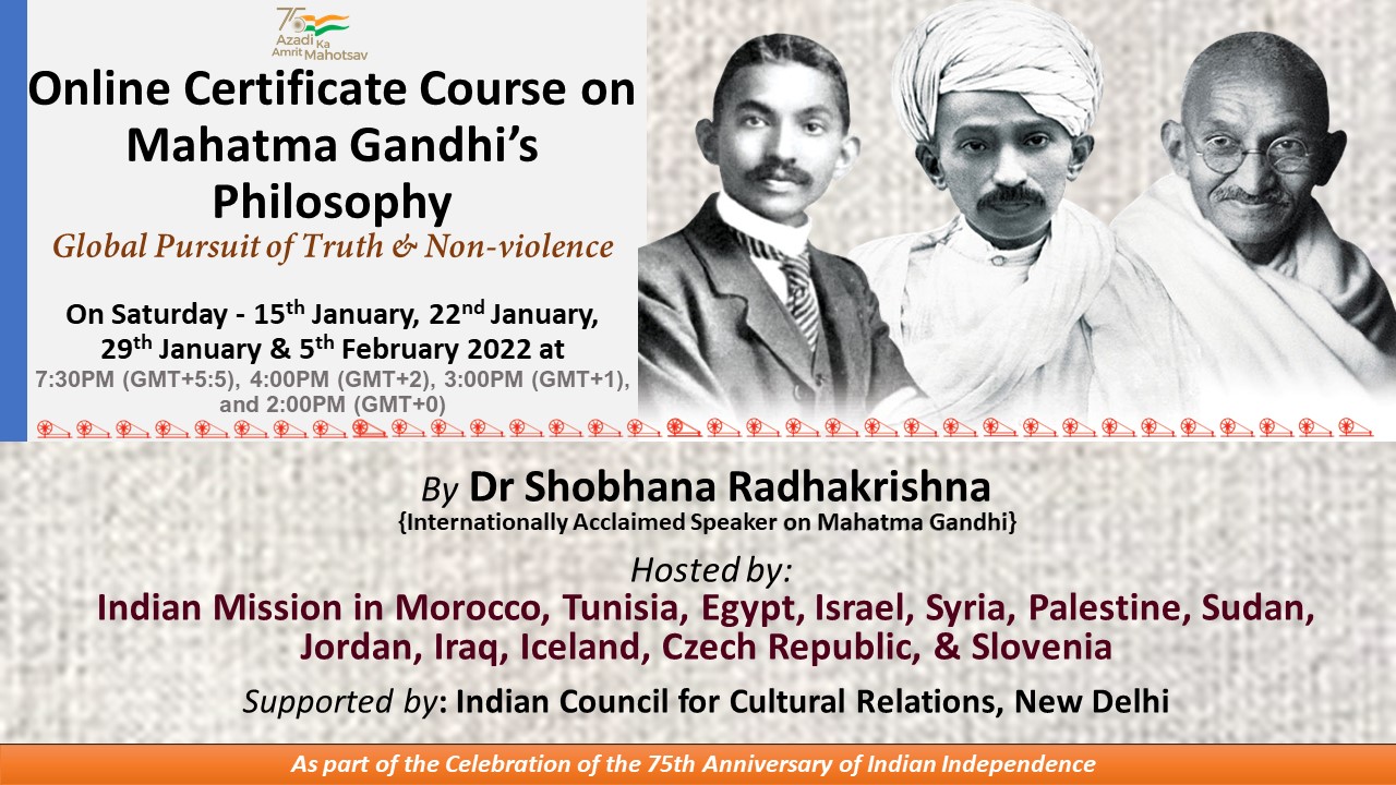 Online Certificate Course On Mahatma Gandhi�s Philosophy, January 2022.